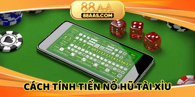 cach-tinh-tien-no-hu-tai-xiu
